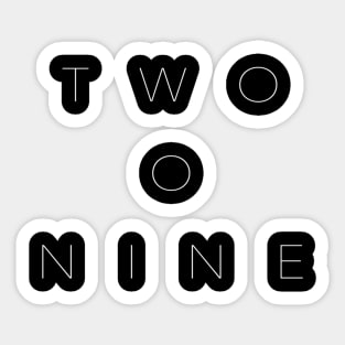 209 Area Code California Two O Nine Sticker